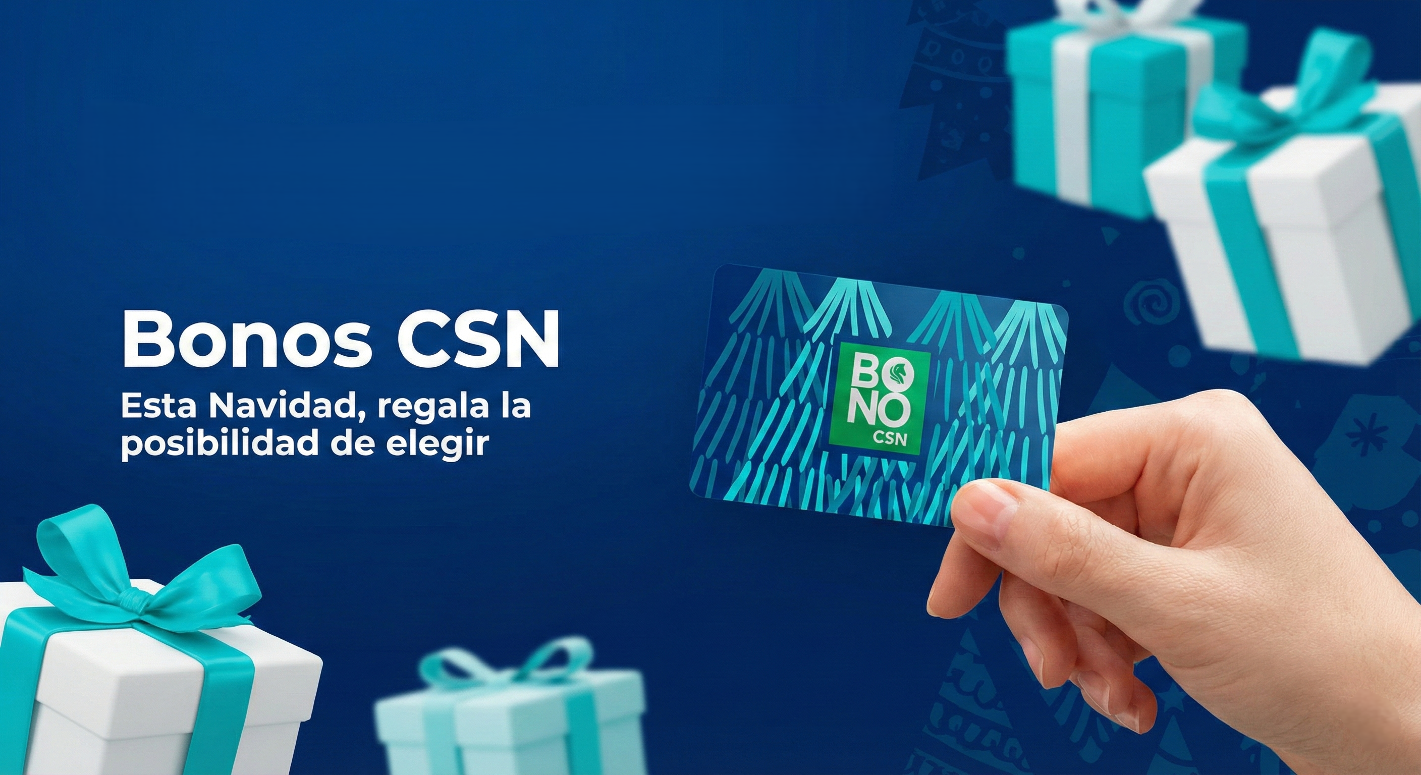 Bonos CSN - Esta Navidad, regala la posibilidad de elegir